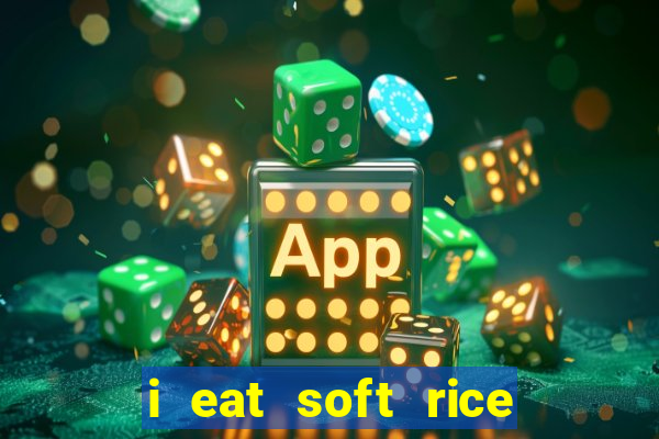 i eat soft rice in another world pt br